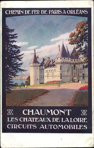 Künstler Ak Duval, C., Blois Loir et Cher, Chaumont, Chateaux de la Loire, Chemin de Fer