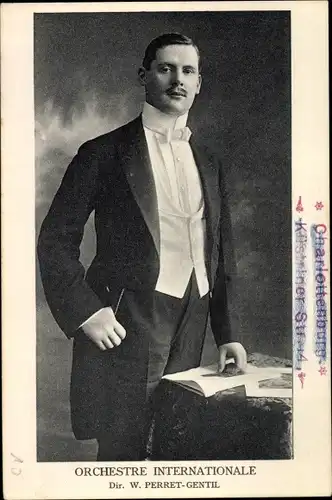 Ak Orchestre Internationale, Dir. W. Perret Gentil, Portrait