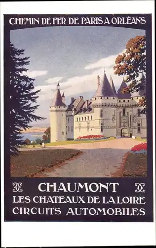 Künstler Ak Duval, C., Blois Loir et Cher, Chaumont, Chateaux de la Loire, Chemin de Fer
