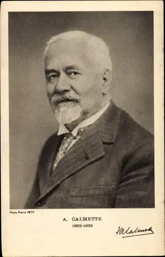 Ak A. Calmette, 1863-1933, Arzt, Portrait