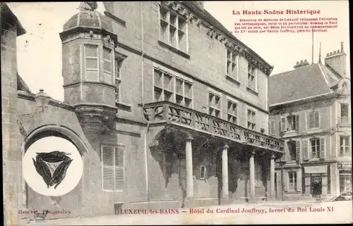 Ak Luxeuil les Bains Haute Saône, Hotel du Cardinal Jouffroy