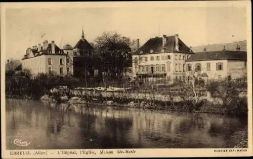 Ak Ébreuil Allier, L'Hopital, L'Eglise, Maison Sainte Marie