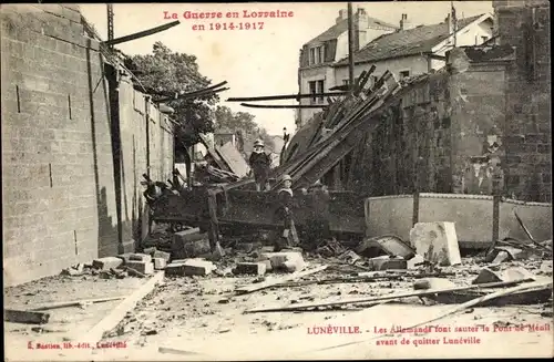 Ak Luneville Meurthe et Moselle, Les Allemands font sauter le Pont de Menil avant de quitter Lunévil