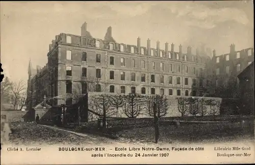 Ak Boulogne sur Mer Pas de Calais, Ecole Libre Notre Dame, apres l'incendie 1907