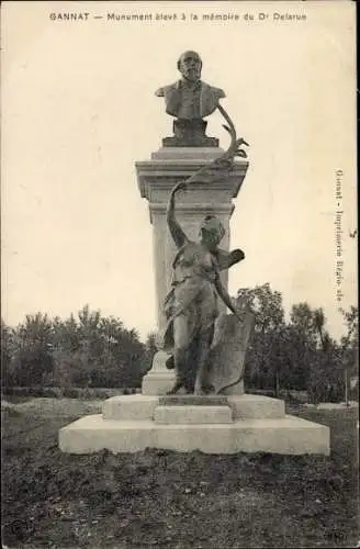 Ak Gannat Allier, Monument eleve a la memoire du Dr. Delarue