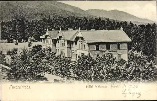 Ak Friedrichroda im Thüringer Wald, Blick auf Hotel Waldhaus