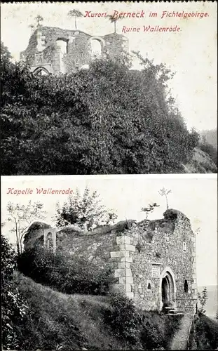 Ak Bad Berneck im Fichtelgebirge Oberfranken, Ruine Wallenrode, Kapelle