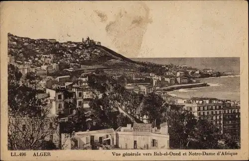 Ak Algier Alger Algerien, Gesamtansicht von Bab-el-Oued und Notre-Dame d'Afrique