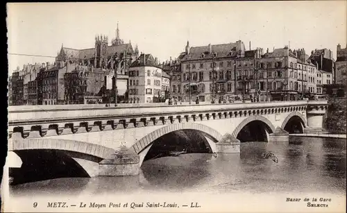 Ak Metz Moselle, Le Moyen Pont, Quai Saint Louis