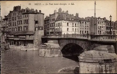 Ak Metz Moselle, Le Pont Saint Georges
