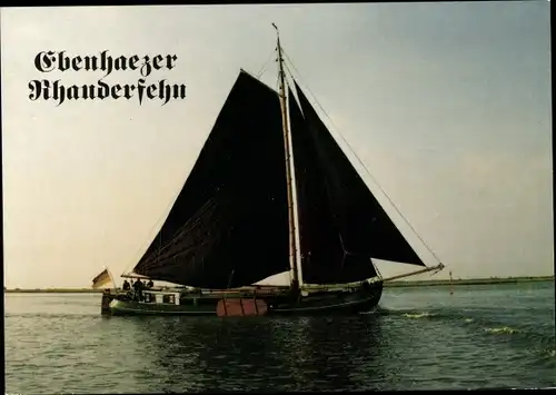 Ak Ebenhaezer Rhauderfehn, Segelschiff