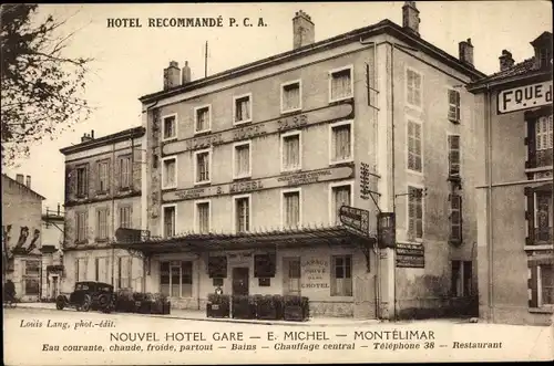 Ak Montelimar Drôme, Nouvel Hotel Gare