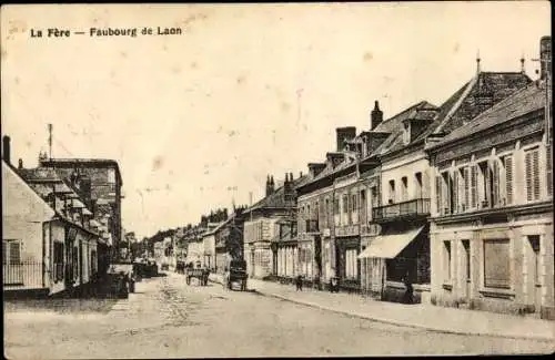 Ak La Fère Aisne, Faubourg de Laon