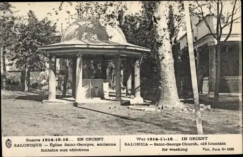 Ak Thessaloniki Griechenland, Eglise Saint Georges, ancienne fontaine aux ablutions