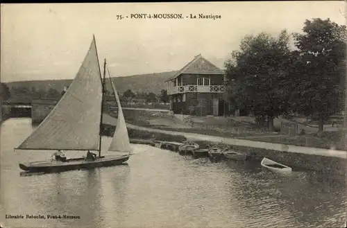 Ak Pont à Mousson Mussenbrück Lothringen Meurthe et Moselle, La Nautique, Segelpartie