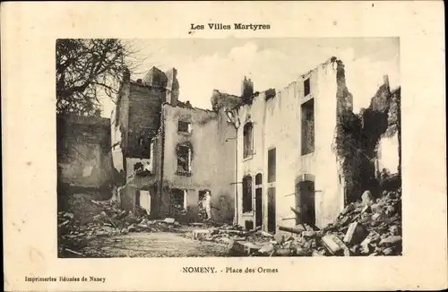 Ak Nomeny Meurthe et Moselle, Place des Ormes, Ruines