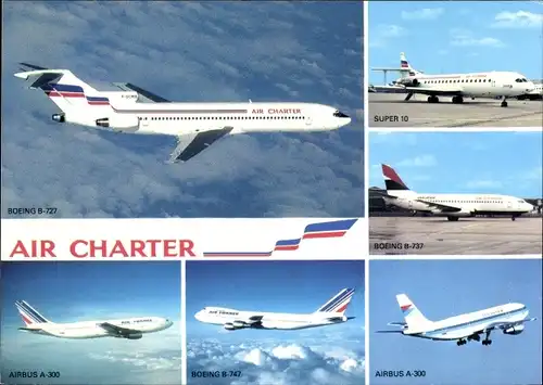 Ak Französische Passagierflugzeuge, Air Charter, Air France, Boeing 737, Airbus A 300, Super 10