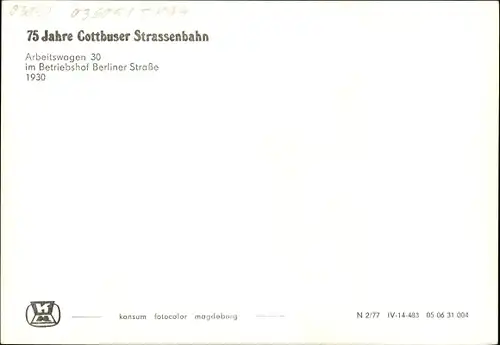 Ak Arbeitswagen 30 im Betriebshof Berliner Straße, 1930, 75 Jahre Cottbuser Straßenbahn