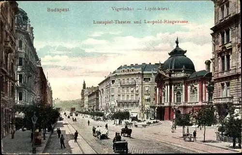 Ak Budapest Ungarn, Lustspiel Theater, Leopold Ringstraße