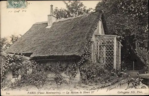 Ak Paris XVIII. Arrondissement Buttes-Montmartre, La Maison du Henri IV