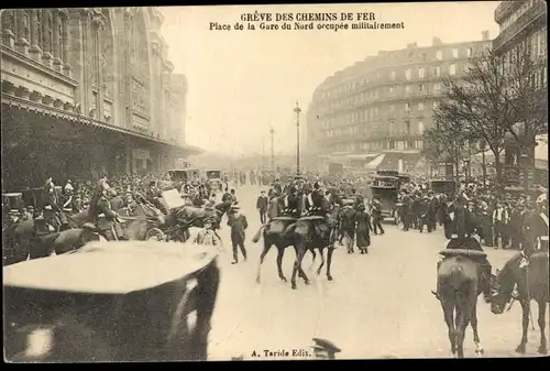 Ak Paris X, Place de la Gare du Nord occupée militairement, Greve des Chemins de Fer