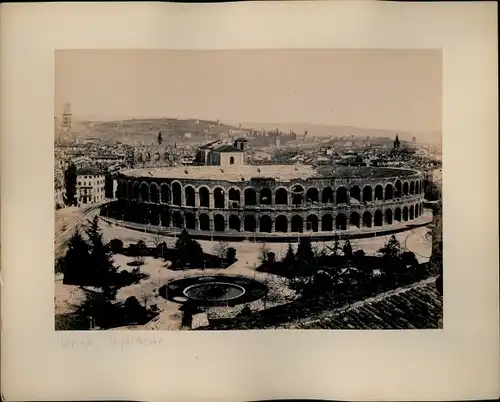 Foto um 1880, Verona Veneto, Amphitheater, Arena di Verona, Gesamtansicht