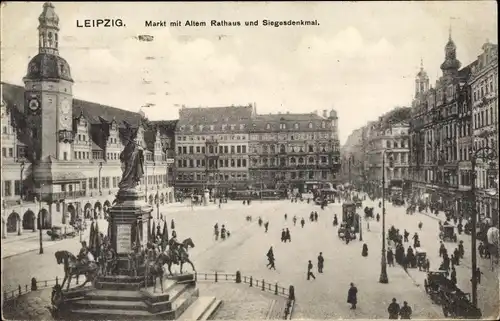 Ak Leipzig in Sachsen, Markt mit altem Rathaus und Siegesdenkmal