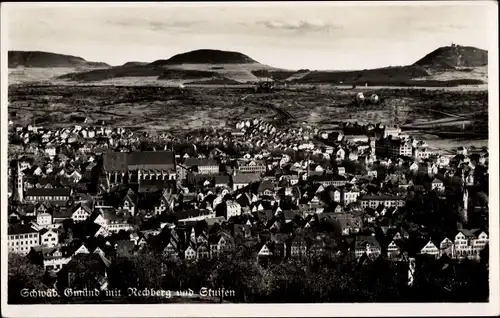 Ak Schwäbisch Gmünd in Württemberg, Panorama mit Rechberg und Stuifen