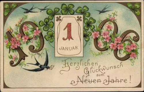 Präge Ak Glückwunsch Neujahr, Jahreszahl 1906, Kalenderblatt, Klee, Schwalbe