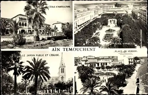 Ak Ain Temouchent Algerien, Place Gambetta, Place de Verdun, Ecole d'Agriculture, Eglise, Jardin