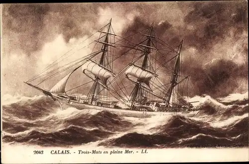 Ak Calais Pas de Calais, Trois Mats en pleine Mer