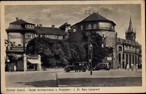 Ak Goslar am Harz, Hotel Achtermann u. Postamt, z.Zt. Resverlazarett