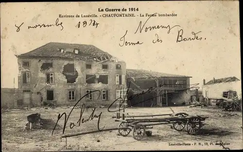 Ak Luneville Meurthe et Moselle, Chaufontaine, La Ferme bombardee