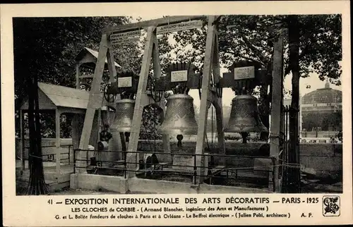 Ak Paris, Exposition Internationale des Arts Decoratifs 1925, les Cloches de Corbie, Glocken