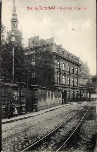 Ak Burtscheid Aachen Nordrhein Westfalen, Badehotel St. Michael
