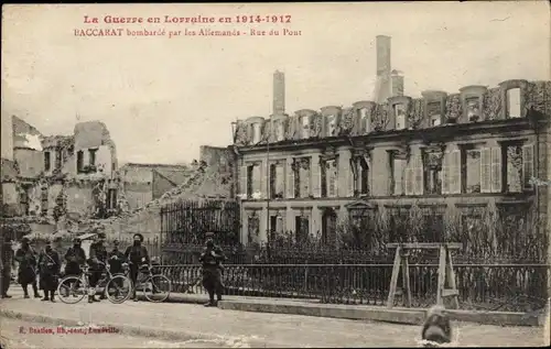 Ak Baccarat Meurthe et Moselle, Bombardee par les Allemands, Rue du Pont, I. WK