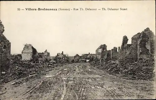 Ak Villers Bretonneux Somme, Rue Th. Delacour, Kriegszerstörungen, I. WK