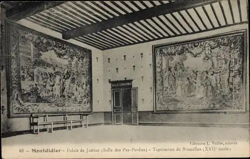 Ak Montdidier Somme, Palais de Justice, Tapisseries de Bruxelles