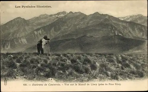 Ak Hautes Pyrénées, Vue sur le Massif le Lisey, prise du Pene Nere, Fotograf mit Fotoapparat