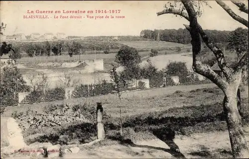 Ak Blainville Meurthe et Moselle, Le Pont detruit, Vue prise de la route