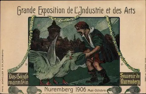 Künstler Ak Nürnberg, Grande Exposition de l'Industrie et des Arts 1906, Das Gänsemännlein