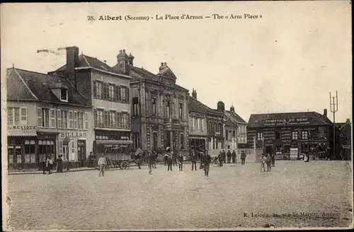 Ak Albert Somme, La Place d'Armes