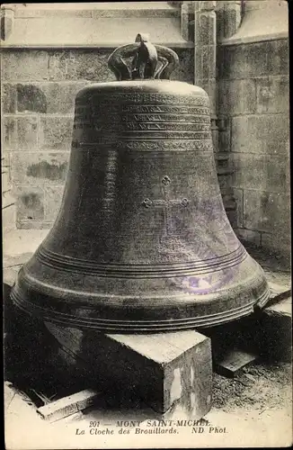 Ak Le Mont Saint Michel Manche, La Cloche des Brouillards