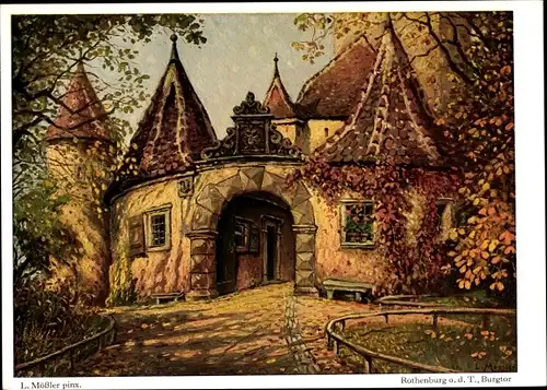 Künstler Ak Mößler, L., Rothenburg ob der Tauber Mittelfranken, Burgtor