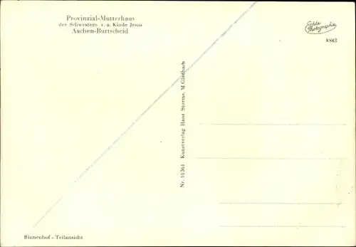 Ak Burtscheid Aachen, Provinzial Mutterhaus der Schwestern v. a. Kinde Jesus, Binnenhof