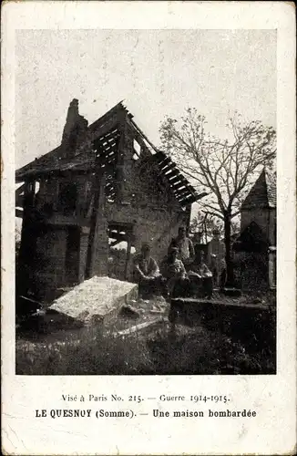 Ak Le Quesnoy Somme, Une maison bombardee, Kriegszerstörungen, I. WK