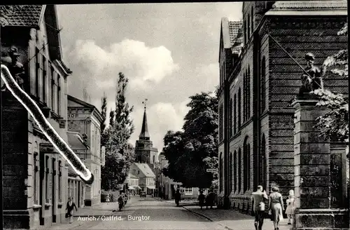 Ak Aurich in Ostfriesland, Burgtor