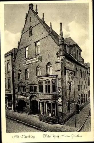 Ak Oldenburg im Großherzogtum Oldenburg, Hotel Graf Anton Günther