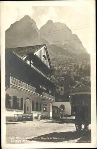 Ak Hammersbach Grainau, Hotel Höllentalklamm, Kapelle, Waxenstein