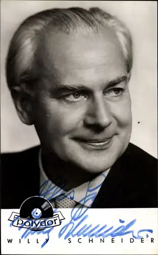 Ak Sänger Willy Schneider, Portrait, Autogramm